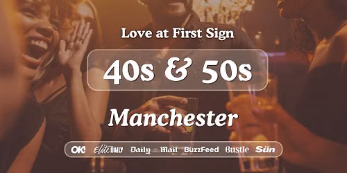 40s & 50s Singles Night at S&L Manchester| Love at First Sign