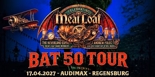 CELEBRATING MEAT LOAF THE NEVERLAND EXPRESS WITH ANDREW POLEC 