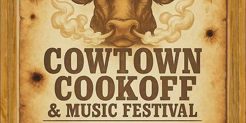 Cowtown Cookoff and Music Fesitval