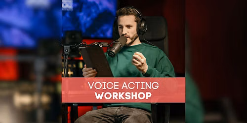 Schauspiel Basics - Voice Acting Workshop - Campus Bochum