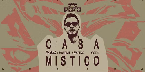 CASA MISTICO w\/ BRYOU (FR) 10.09.