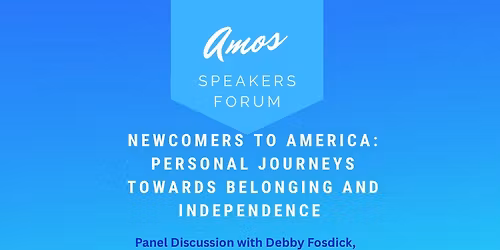 Newcomers to America: Personal Journeys toward Belonging and Independence 
