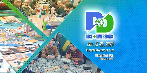 Dice + Diversions 2026