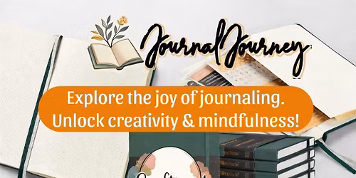 Journal Journey Club:  Monthly Creative Journaling Workshop