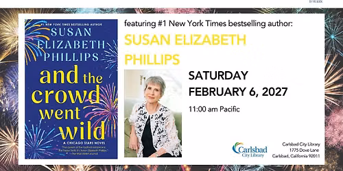 And the Crowd Went Wild Adventure featuring #1 NYT bestselling author Susan Elizabeth Phillips
