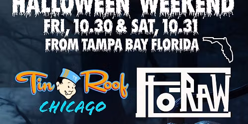 FLO-RAW In Chicago Tin Roof Halloween Bash