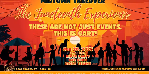 Midtown Take Over - The Juneteenth Experience!