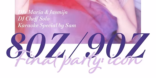 80z 90z Final Party: ICON