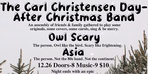 The Carl Christensen Day After Christmas Band, Owl Scarey, Asia
