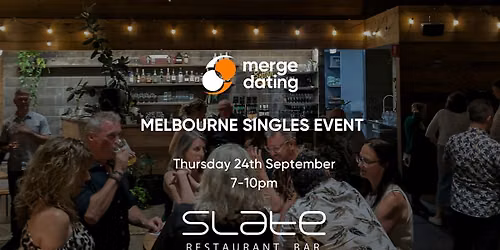 Melbourne | Singles Event | Slate Bar | Thursday 24th September | 50 & Over