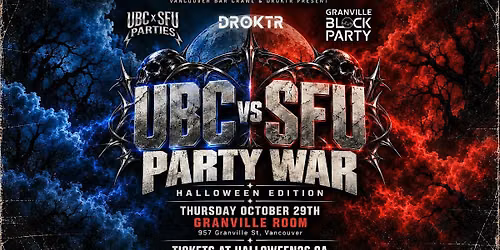 UBC vs SFU UNIVERSITY PARTY WAR: HALLOWEEN EDITION