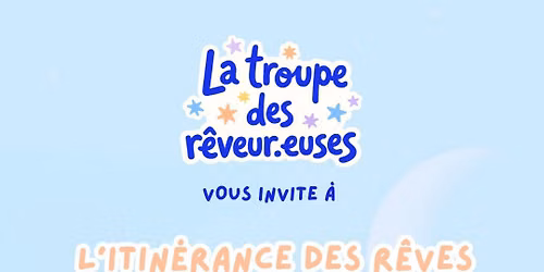 Com\u00e9die musicale : L'itin\u00e9rance des r\u00eaves