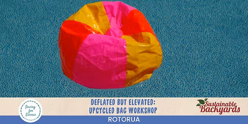Deflated But Elevated: Upcycle Bag Workshop