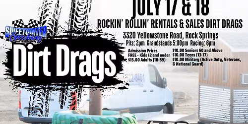 Dirt Drags brought to you by Rockin' Rollin' Rentals and Sales