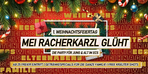 MEI RACHERKARZL GL\u00dcHT \u2013 DIE PARTY F\u00dcR JUNG & ALT! | 1. Weihnachtsfeiertag | Eventcenter Stollberg