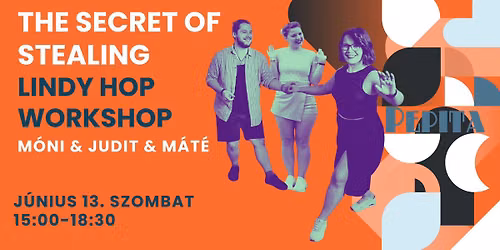 The Secret of Stealing | Lindy hop workshop 