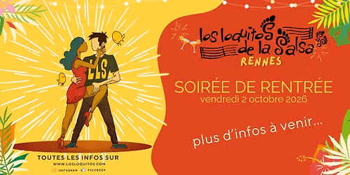 Soir\u00e9e de rentr\u00e9e Los Loquitos