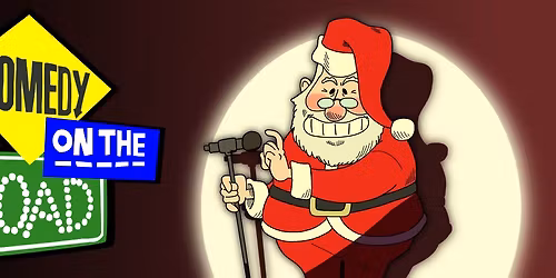 'Twas Comedy On The Road