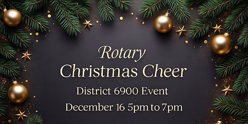 District 6900 - Christmas Cheer Event
