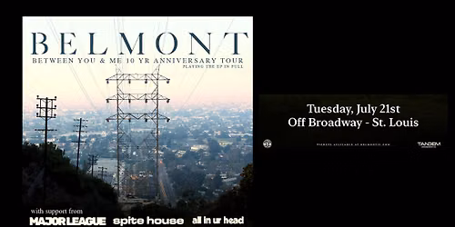 Belmont - Performing 10 Years of Between You and Me