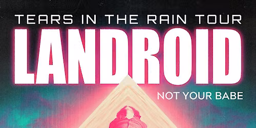 Landroid | Not Your Babe