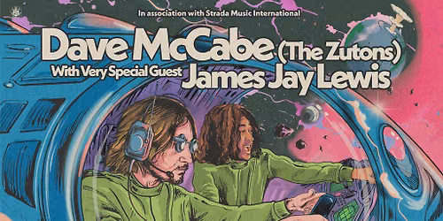 Dave McCabe & James Jay Lewis