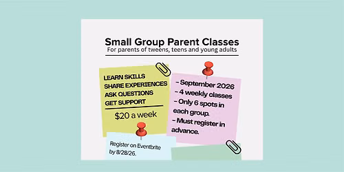 Parenting Teens - Small Group Parent Classes