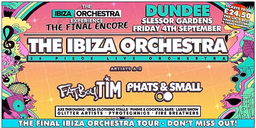 The Ibiza Orchestra Experience: The Final Encore - Dundee 2026