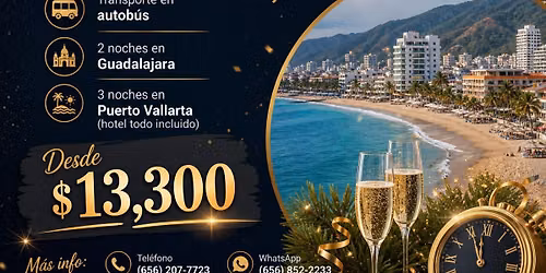 GUADALAJARA, TEQUILA, SAN JUAN DE LOS LAGOS, VALLARTA Y MAZATLAN.
