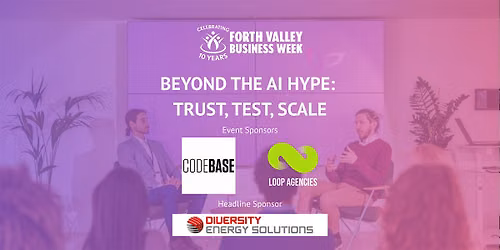 Beyond the AI Hype: Trust, Test, Scale
