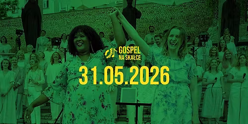 Koncert Gospel na Ska\u0142ce 2026