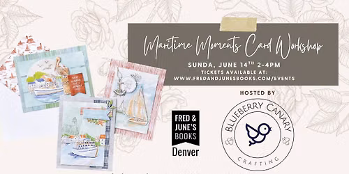 Maritime Moments Card Workshop (Denver)