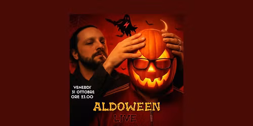 ALDOWEEN - ALDOLA' CHIVALA' - HALLOWEEN PARTY - LIVE
