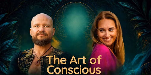The Art of Conscious Seduction