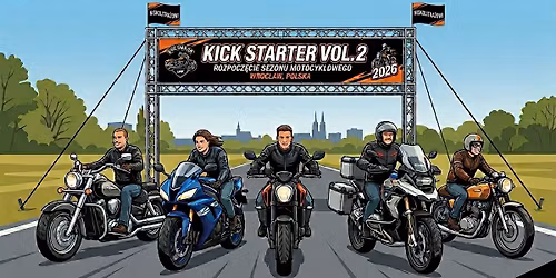Kick Starter Vol.2 Rozpocz\u0119cie Sezonu Niskolitra\u017cowi 