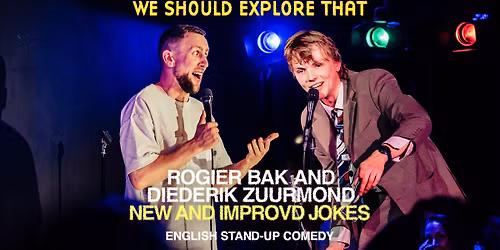 New and Improvd Jokes \u2022 Rogier Bak & Diederik Zuurmond \u2022 English Comedy in Rotterdam