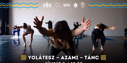 Yol\u00e1tesz ~ Azami ~ T\u00e1nc | DJ szettel egybek\u00f6t\u00f6tt Yoga&Pilates workshop