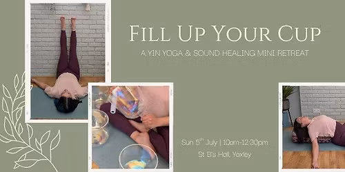 Fill Up Your Cup - mini retreat