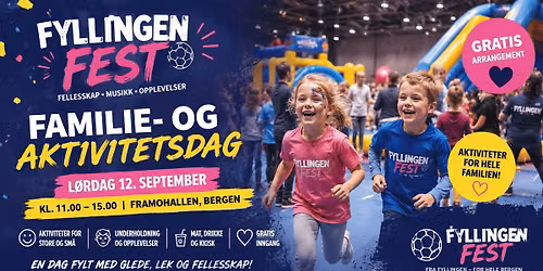 FyllingenFest: Gratis Familie- og aktivitetsdag \u2600\ufe0f
