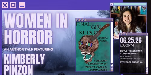 Women in Horror: An Author Talk with Kimberly Pinzon (18+)