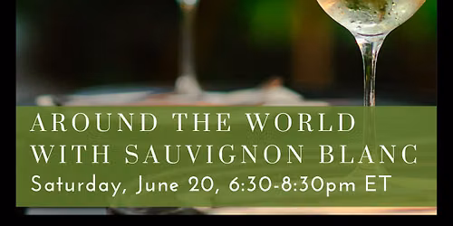Around the World with Sauvignon Blanc