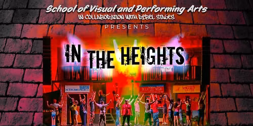 In the Heights | SVPA & Rebel Stages Production