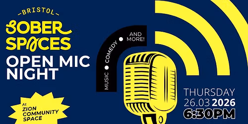 Bristol Sober Spaces Open Mic Night