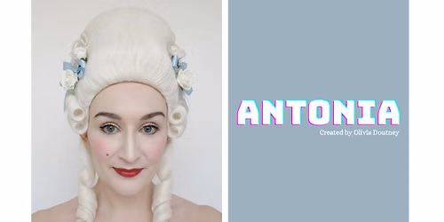 Behind the Myth of Marie Antoinette - One-Woman Mini-Opera About Marie Antoinette