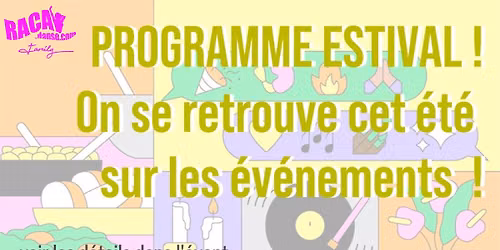PROGRAMME ESTIVAL \u2600\ufe0f\ud83d\udc83\ud83d\udd7a On se retrouve cet \u00e9t\u00e9 sur les \u00e9v\u00e9nements suivants :