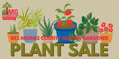 Des Moines County Master Gardener Plant Sale
