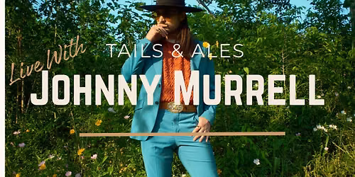 Live Music with Johnny Murrell at Tails & Ales