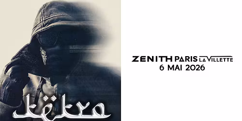 KEKRA | Z\u00e9nith Paris - La Villette, Paris - 6 mai 2026