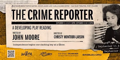 John Moore's 'The Crime Reporter' at Bas Bleu Theatre