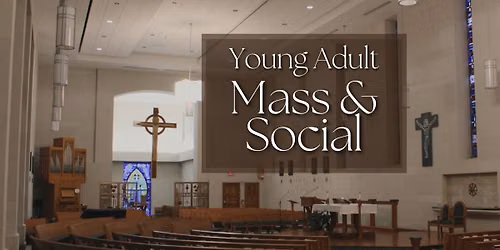Young Adult Mass + Social